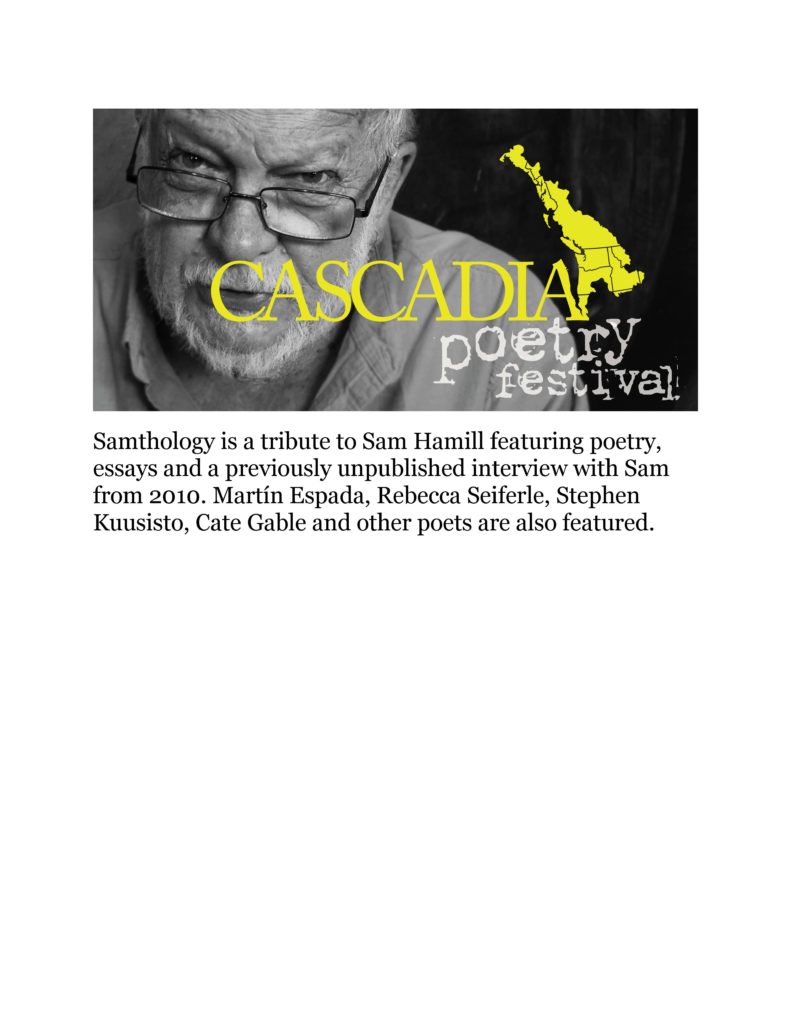 Banner Cascadia poetry festival Samthology tribute to Sam Hamill description