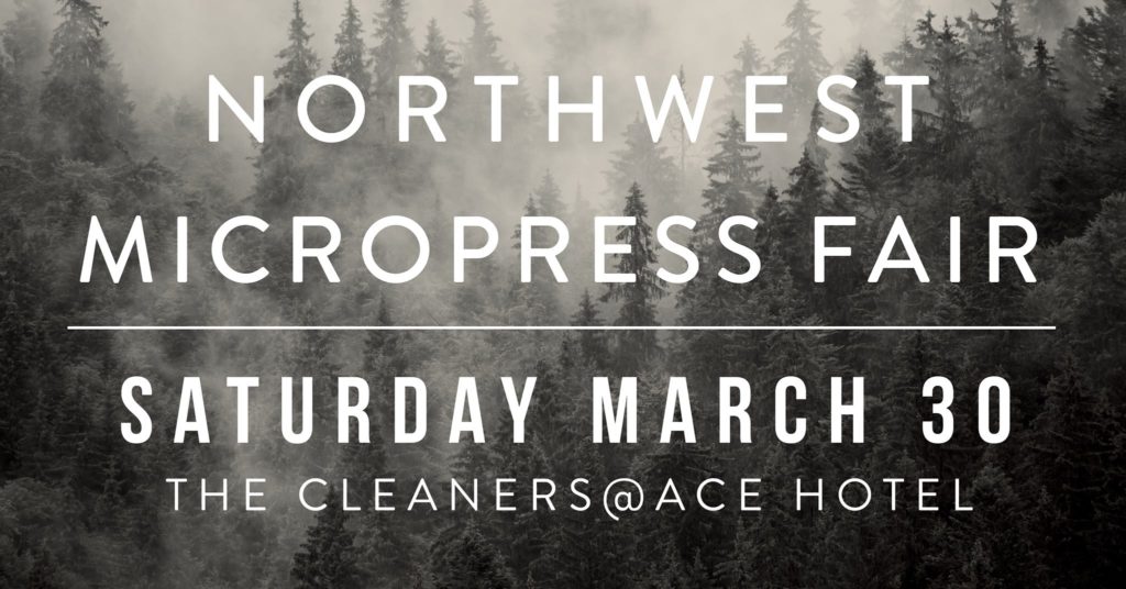Banner Northwest Micropress Fair March 30 at The Cleaners Ace Hotel