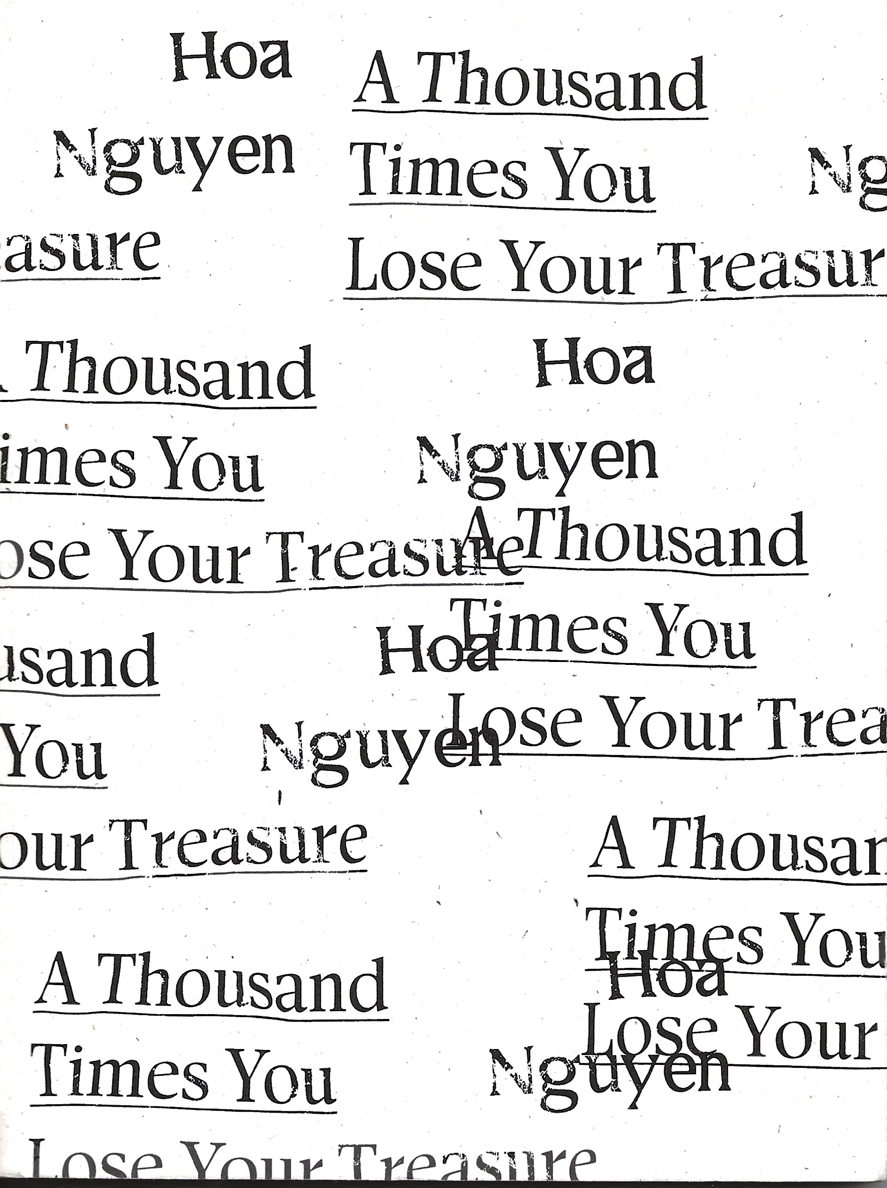 Hoa Nguyen Interview (A Thousand Times You Lose Your Treasure)