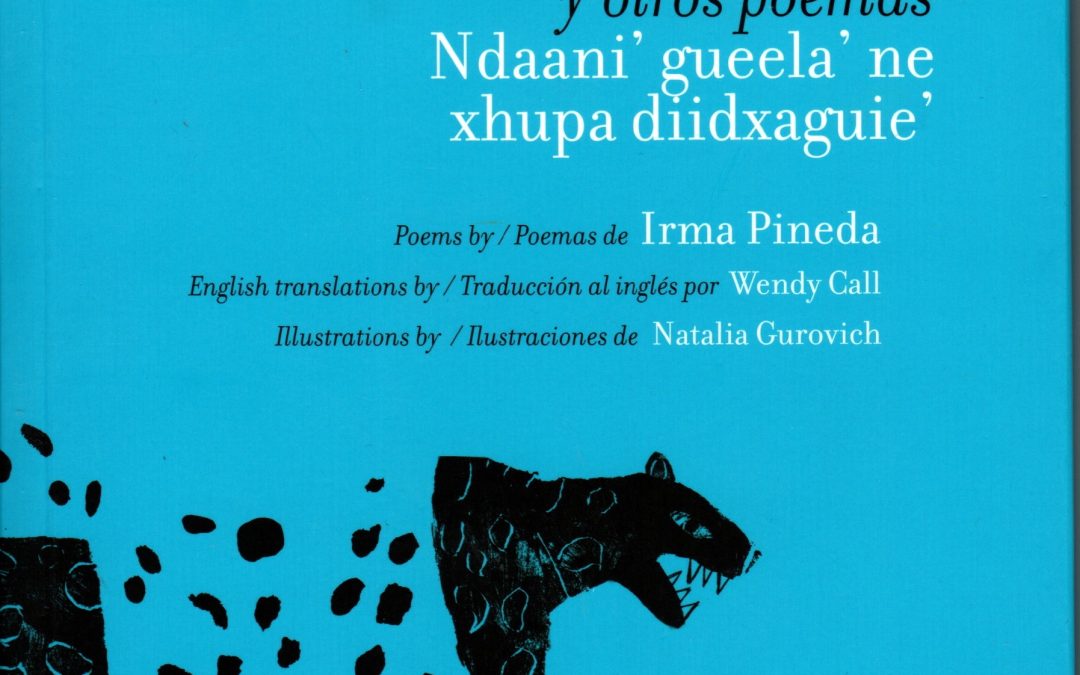 On Irma Pineda (Isthmus Zapotec) by Wendy Call (Translator)