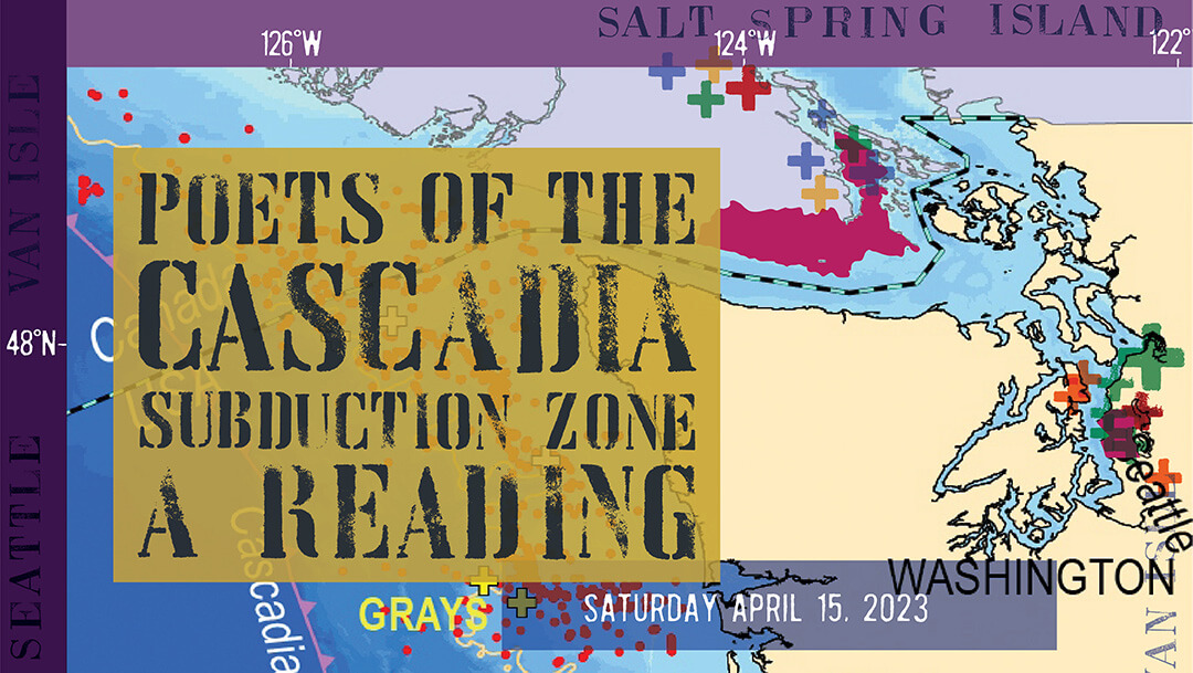 Poets of the Cascadia Subduction Zone