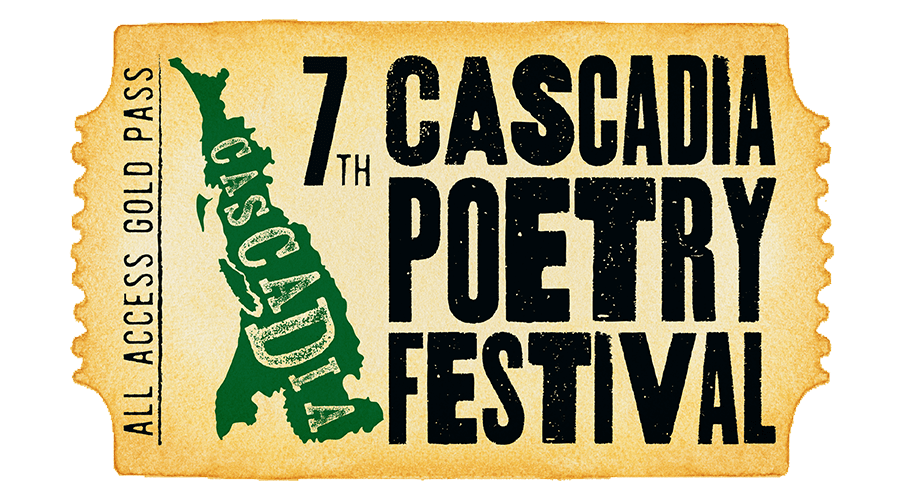 Gold Pass Ticket 7th Cascadia Poetry Festival