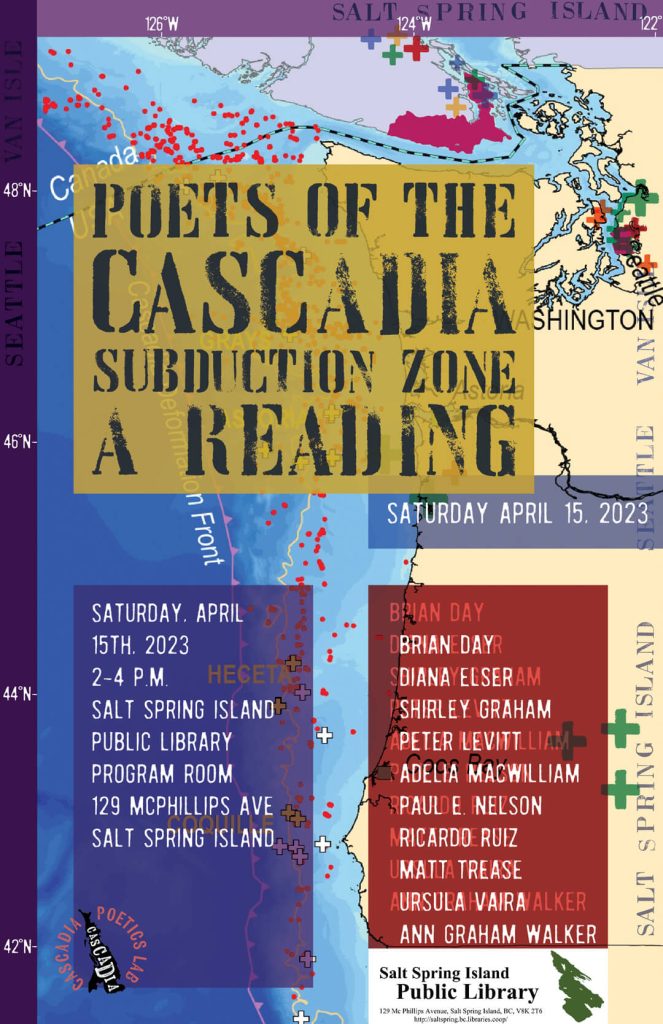 Poster Poets of the Cascadia Subduction Zone A Reading, Salt Spring Island