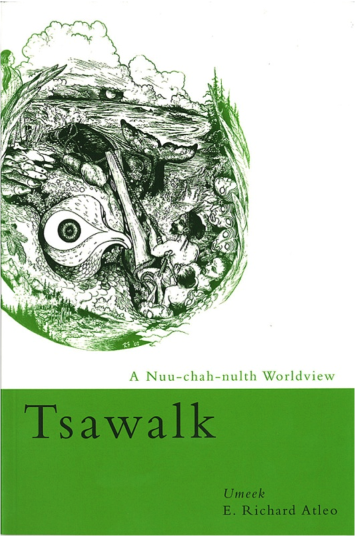 Tsawalk by E. Ricahrd Atleo