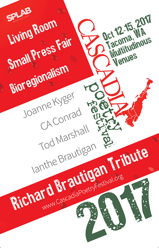 2017 Cascadia Poetry Festival Tacoma Richard Brautigan Tribute flyer